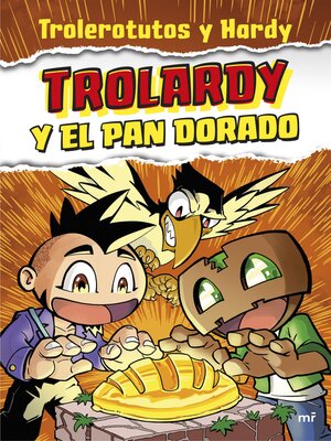 cover image of Trolardy y el pan dorado (Ed. Argentina)